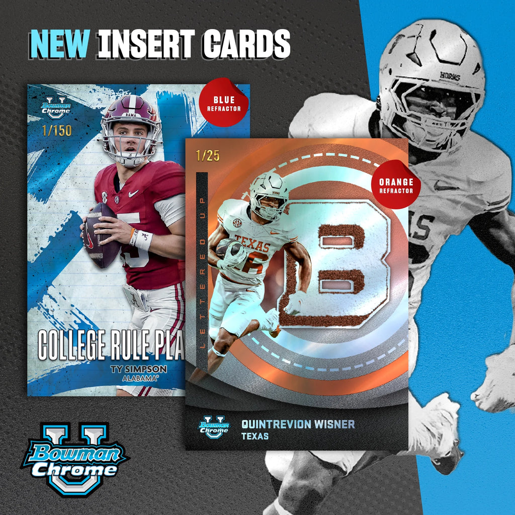New insert cards featuring 2025 Bowman University Chrome Football cards with Ty Simpson and Quintevion Wisner